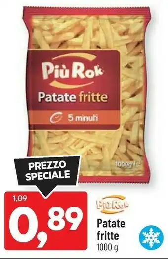 DPiù Patate fritte offerta