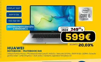 Euronics Matebook d15 computer portatile 39,6 cm (15.6") 1920 x 1080 pixel intel® core™ i5 di decima generazione 8 gb ddr4-sdram 256 g offerta