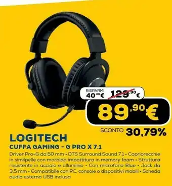 Euronics Cuffia gaming - g pro x 7.1 offerta