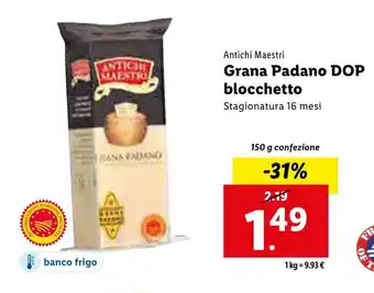 Lidl Antichi Maestri Grana Padano DOP blocchetto 16 mesi offerta