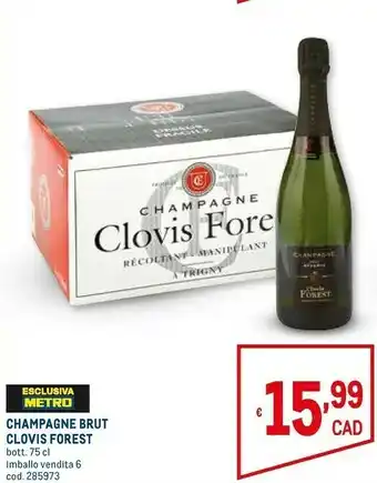 Metro Clovis forest champagne brut 750 ml offerta