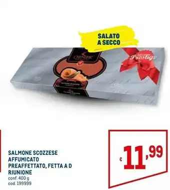 Metro Riunione industrie - salmone scozzese affumicato 400 g(ml) offerta