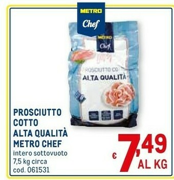 Metro Prosciutto cotto alta qualità offerta