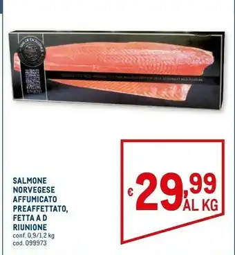 Metro Riunione salmone norvegese affumicato preaffetato offerta