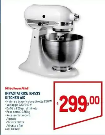 Metro Impastatrice ik45ss kitchen aid offerta