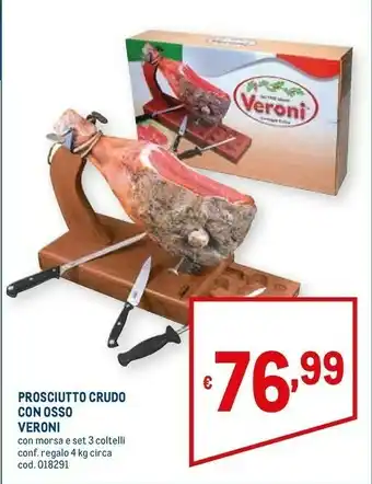 Metro Prosciutto crudo con osso offerta