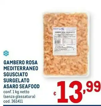 Metro Asaro seafood gambero rosa mediterraneo sgusciato surgelato offerta