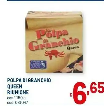 Metro Riunione polpa di granchio queen offerta