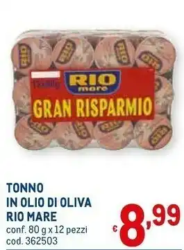 Metro Tonno all'olio di oliva 80 g(ml) x12 pezzi offerta