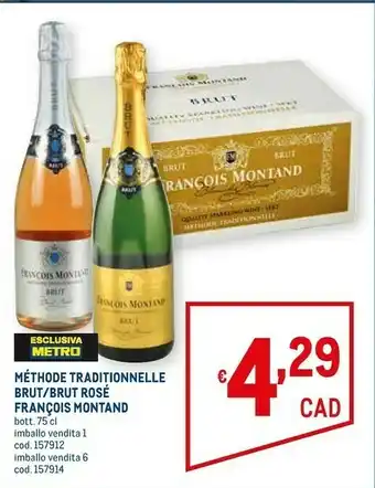 Metro Francois montand méthode traditionnelle brut/brut rosé offerta