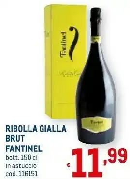 Metro Fantinel ribolla gialla brut offerta