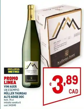 Metro Vini auer muller thurgau alto adige doc 750 ml offerta
