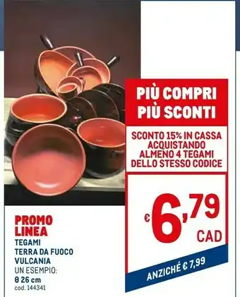 Promo linea tegami terra da fuoco vulcania