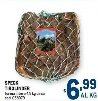 Metro Tirolinger speck offerta