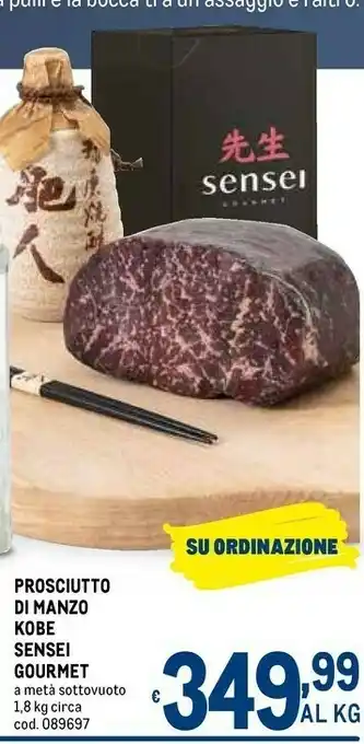 Metro Sensei prosciutto di manzo kobe offerta
