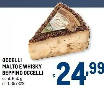 Metro Occelli malto e whisky offerta