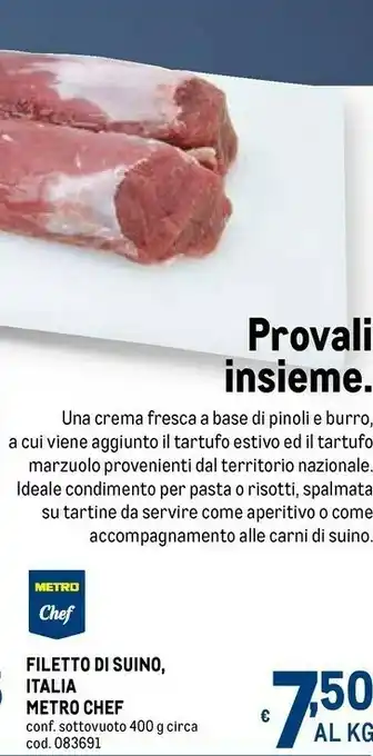 Metro Filetto di suino, italia offerta