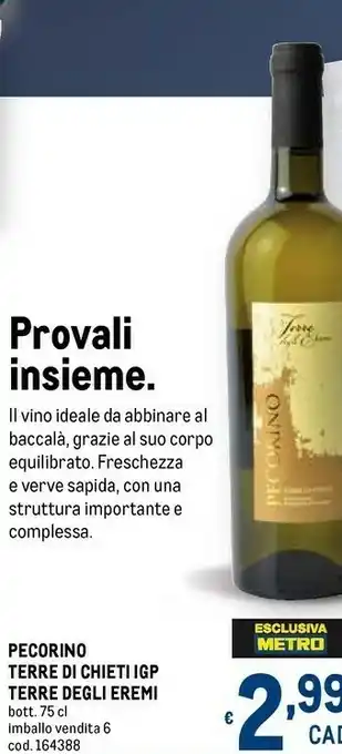 Metro Terre degli eremi pecorino terre di chieti 750 ml offerta