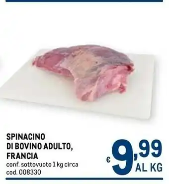 Metro Spinacino di bovino adulto, francia offerta