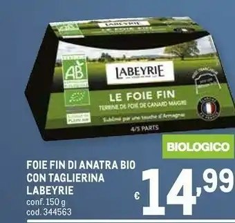 Metro Foie fin di anatra bio con taglierina offerta