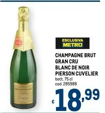 Metro Pierson cuvelier champagne 750 ml offerta