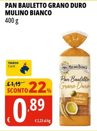 Tigros Pan bauletto grano duro MULINO BIANCO offerta