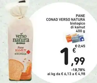 Conad Superstore Pane conad verso natura biologico di kamut offerta