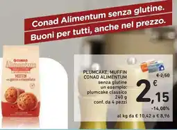 Conad Superstore Plumcake, muffin conad alimentum offerta