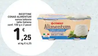 Spazio Conad Ricottine CONAD ALIMENTUM offerta