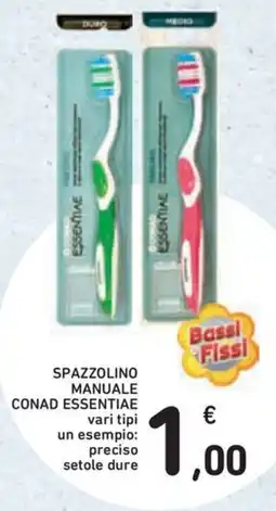 Spazio Conad Spazzolino manuale CONAD ESSENTIAE offerta