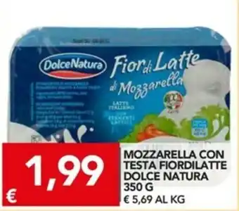 TuoDi Dolce Natura Mozzarella con Testa Fior di Latte 350g offerta