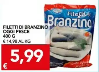 TuoDi Oggi Pesce Filetti di Branzino 400g offerta