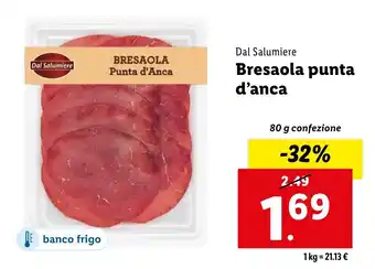 Lidl Dal Salumiere Bresaola punta d'anca offerta