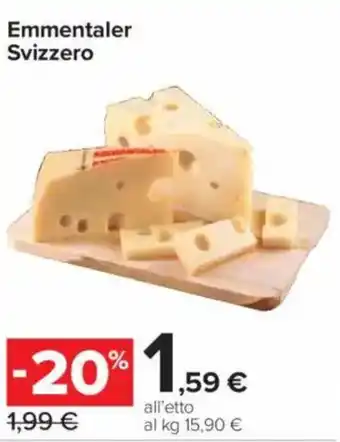 Carrefour Express Emmentaler Svizzero offerta