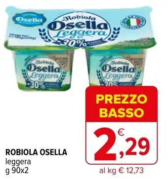 Iperal Robiola OSELLA offerta