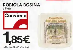 Coop Robiola bosina all'etto offerta