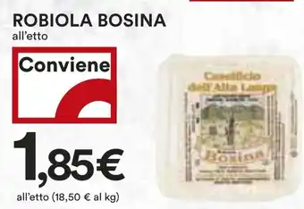 Coop Robiola bosina all'etto offerta