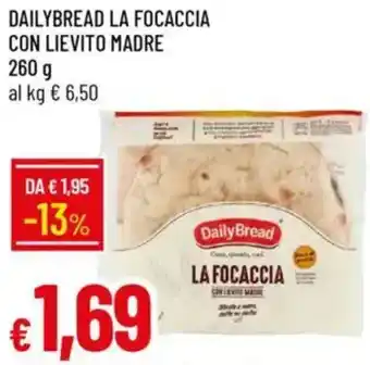 Galassia Dailybread la focaccia con lievito madre offerta