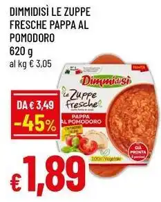 Famila DIMMIDISÌ Le zuppe fresche pappa al pomodoro offerta