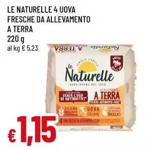 Famila LE NATURELLE 4 uova fresche da allevamento a terra offerta