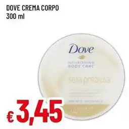 Famila DOVE crema corpo offerta