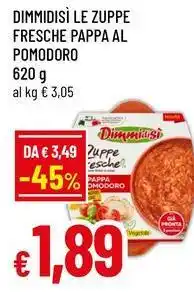 Famila Superstore DIMMIDISÌ Le zuppe fresche pappa al pomodoro offerta