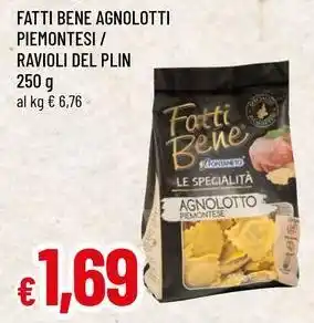 Famila Superstore FATTI BENE agnolotti piemontesi / ravioli del plin offerta