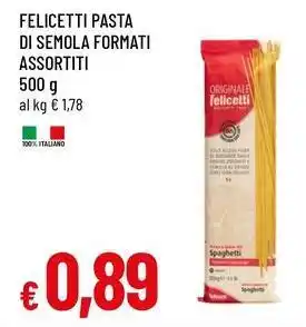 Famila Superstore FELICETTI Pasta di semola formati offerta