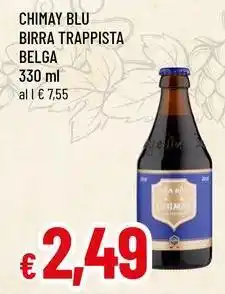 Famila Superstore CHIMAY BLU HIMAY Birra trappista belga offerta