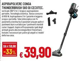 Famila Superstore Aspirapolvere conga thunderbrush 560 di CECOTEC offerta