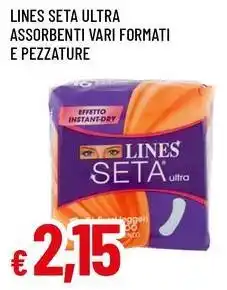 Famila Superstore LINES Seta ultra assorbenti vari formati e pezzature offerta