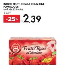 Bennet Infuso frutti rossi a colazione POMPADOUR offerta