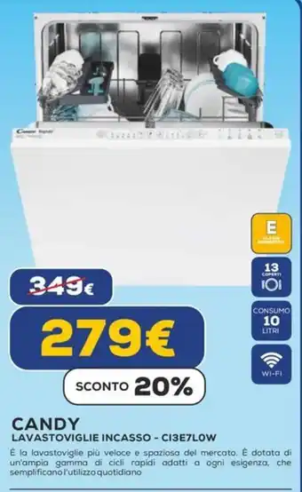 Euronics CANDY LAVASTOVIGLIE INCASSO - CI3E7LOW offerta