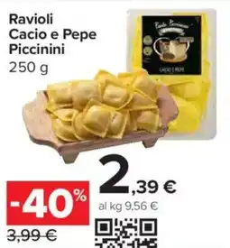 Carrefour Market Ravioli Cacio e Pepe Piccinini offerta